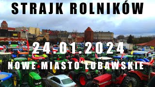 STRAJK ROLNIKÓW  Nowe Miasto Lubawskie  24012024 [upl. by Wauters16]