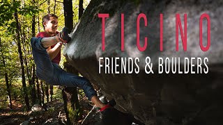 Ticino Friends amp Boulders Part 2 6A to 8B [upl. by Htaek803]