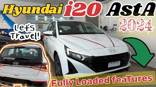 Hyundai i20 Asta 2024 Model  Top Model  Full details Review  features  Mileage  Hundaii20 [upl. by Eirrem]