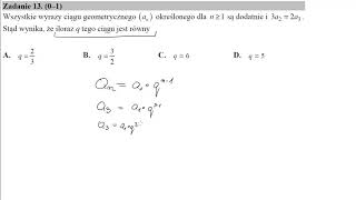 13 Wszystkie wyrazy ciągu geometrycznego an określonego dla n≥1 są dodatnie i 3a22a3 Stąd wynika [upl. by Su646]