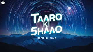 Taaro Ki Shaao  New song  Official Lyrics  Only on lyric legends [upl. by Braunstein257]