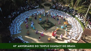 49º Aniversário do Templo Guaracy do Brasil [upl. by Tresa785]