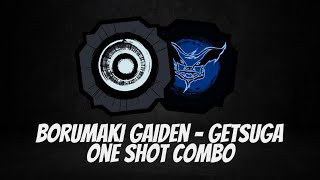 Borumaki Gaiden And Getsuga ONE SHOT COMBO  BROKEN  in Shindo Life  RELLGames [upl. by Nylessej]