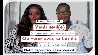 Immigrer seule ou avec sa famille  Canada  Quebec  Arrima  Entree Express Immigration canada [upl. by Stephanus385]