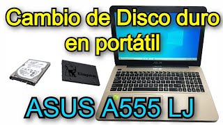 Cómo cambiar el disco duro a un portátil Asus A555 LJ [upl. by Enidlareg]