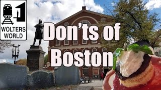 Visit Boston  The DONTS of Visiting Boston [upl. by Einnaj]