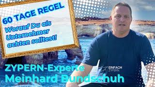 💎 60 Tage Regel Worauf Du als Unternehmer achten solltest Meinhard Bundschuh BS Holding Ltd 🏆☀️ [upl. by Anwadal]