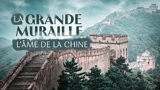 La Grande Muraille lâme de la Chine [upl. by Atalya]