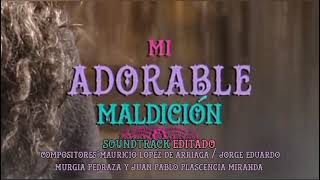 Mi Adorable Maldición Soundtrack 66 Decepciones [upl. by Shani]