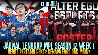 KENAPA EVOS GAK MAIN JADWAL LENGKAP MPL ID SEASON 12 WEEK 1 KAMISMINGGU [upl. by Jer]