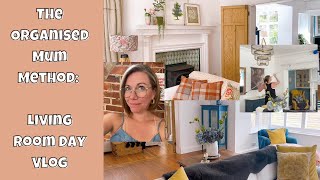 The Organised Mum Method Living Room Day Vlog [upl. by Anielram]