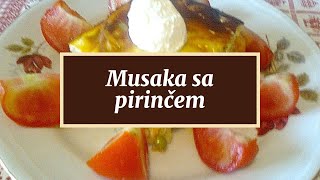 Musaka sa pirinčem [upl. by Rammaj998]