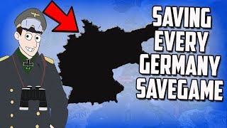 Saving All Your Disaster Germany HOI4 Saves [upl. by Annasiul267]