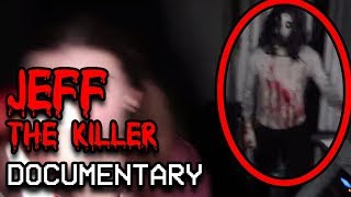 The Origins of JEFF THE KILLER  Is he REAL Full Documentary [upl. by Bianchi]