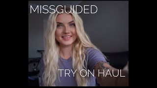 MISSGUIDED TRY ON HAUL [upl. by Borek]