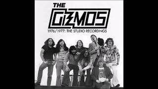 THE GIZMOS  19761977 The Studio Recordings Full Album [upl. by Ham]