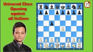 Universal Chess Opening against all Sicilians [upl. by Molohs496]