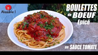 Boulette de Bœuf en Sauce Tomate  La meilleure recette est Ici [upl. by Yona]