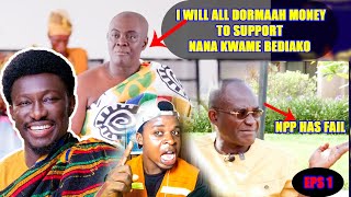 KEN AGYAPONG Osagyefo Agyeman Badu I will use Dormaahs money to support Nana KWAME BEDIAKO [upl. by Christopher]