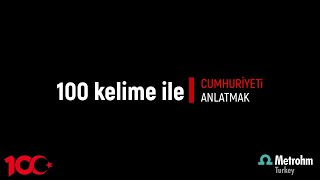 100 Kelime ile Cumhuriyeti Anlatmak [upl. by Kelula822]