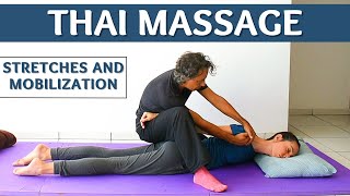 Thai Massage Stretches and Mobilizations  Chest Shoulders and Neck [upl. by Ynohtn]