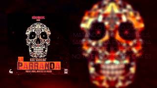 Beltito  La Parranda Prod by Hudini Josh DAce amp LilWizard Video Lyric 2015 [upl. by Hars]