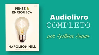 Pense e Enriqueça  Napoleon Hill Audiobook Completo [upl. by Rodavlas]