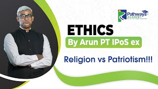 Ethics  GS Paper 4  Religion vs Patriotism [upl. by Orihakat]