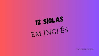 12 siglas em Inglês [upl. by Ahsieni]