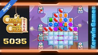 Candy Crush Saga Level 5035  Super Hard Level  No Boosters [upl. by Ailesor]