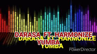 Darasa ft Harmonize Yumba Official Music Audio [upl. by Anoo]