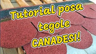 Copertura tetto fai da te  tutorial posa tegole canadesi [upl. by Kam681]