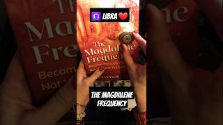 ♎❤ THE MAGDALENE FREQUENCY truelove libra libracollective psychiclovereading [upl. by Gensler368]