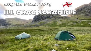 Eskdale Valley Wild Camp Ill Crag scramble amp Skafell Pike [upl. by Einnoj]