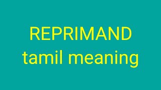 REPRIMAND tamil meaningsasikumar [upl. by Forland250]