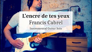 Apprendre la guitare Lencre de tes yeux F Cabrel part 1 Introduction [upl. by Okiron292]