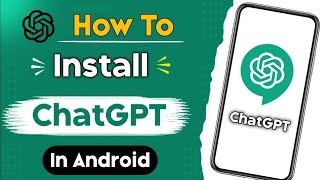 How to install chat gpt  chat gpt app install kaise kare  chatgpt download kaise kare mobile me [upl. by Vola]