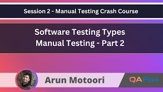 Software Testing Manual Testing  Session 2 Crash Course [upl. by Lemrahc]