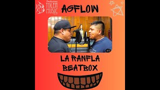 AGFlow  La Ranfla Beatbox Official Studio Video  Tolen Music 💥 [upl. by Deirdra]