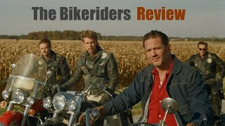 The Bikeriders  Review [upl. by Neehs]