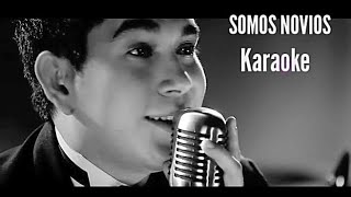 SOMOS NOVIOS  karaoke  El Bebeto [upl. by Googins]