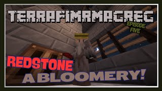 Redstone and a Bloomery  Terrafirmagreg E5 [upl. by Dorlisa]