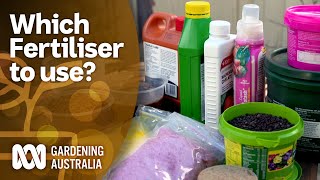 Which fertiliser to use  Gardening 101  Gardening Australia [upl. by Gnaig]