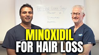 Minoxidil As Treatment of Androgenetic Alopecia  The Hair Loss Show [upl. by Delacourt]