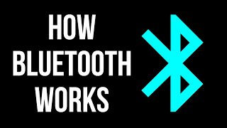 How Bluetooth Works [upl. by Acirretal]