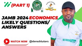 JAMB 2024 ECONOMICS POSSIBLE QUESTIONS AND ANSWERS PART 1 [upl. by Ailaro476]