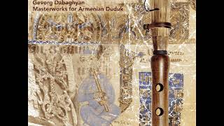 Gevorg Dabaghyan  Shiraki par Armenian folk music [upl. by Rashidi]