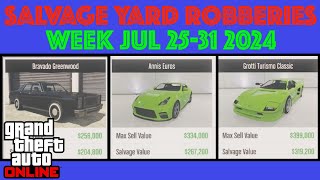 GTA Online  Salvage Yard Robberies  week Jul 2531 2024 [upl. by Stets]