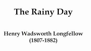 quotThe Rainy Dayquot by Henry Wadsworth Longfellow read by Tom OBedlam [upl. by Dreyer784]