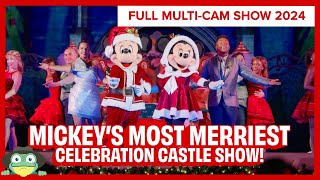 Mickeys Most Merriest Celebration Full MultiCam Show at Mickeys Very Merry Christmas Party 2024 [upl. by Adne790]